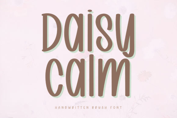 Daisy Calm: The Elegant Script Font for Small Business Branding