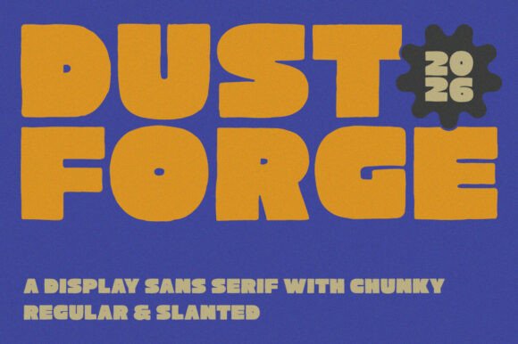 Dust Forge Typeface for Bold Editorial Design