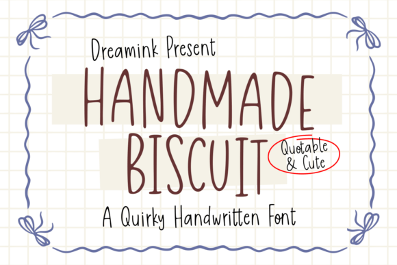 Handmade Biscuit: A Quirky Display Font for Authentic Campaigns