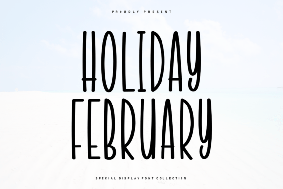 Holiday February Font Review for Designers